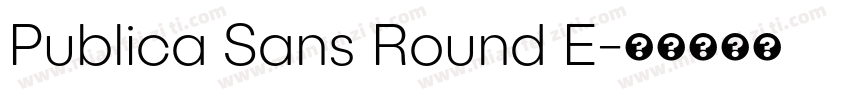 Publica Sans Round E字体转换